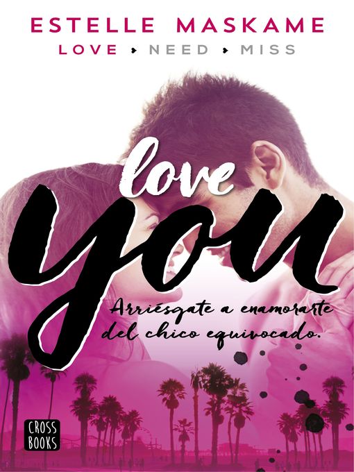 Title details for You 1. Love you by Estelle Maskame - Available